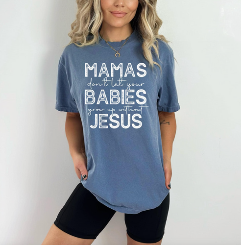 Pre-Order Mama's, Babies & Jesus