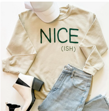 Load image into Gallery viewer, Pre-Order Niceish Sweatshirt