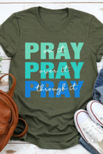 Load image into Gallery viewer, Pre-Order Pray T-Shirt