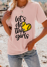 Load image into Gallery viewer, Pre-Order Let&#39;s Do this Girls T-Shirt