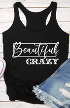 Load image into Gallery viewer, Pre-Order Crazy Beautiful Tank Top