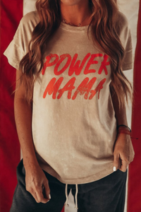 Pre-Order Power Mama T-Shirt