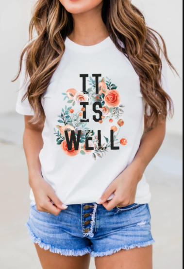 Pre-Order It is Well T-Shirt