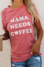 Load image into Gallery viewer, Mama Needs Coffee T-Shirt